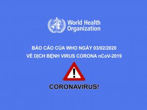 Báo cáo tình hình dịch virus nCoV ngày 03/02/2020 của tổ chức WHO