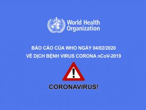 Báo cáo tình hình dịch virus nCoV ngày 04/02/2020 của tổ chức WHO